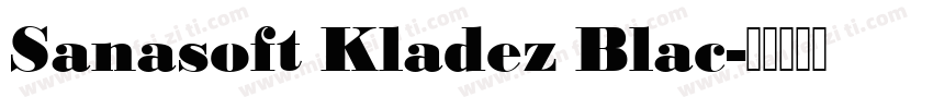 Sanasoft Kladez Blac字体转换